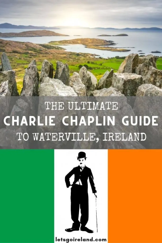 Der Ultimative Charlie Chaplin Reiseführer für Waterville in Kerry, Irland