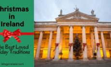 Christmas in Ireland: The Best Loved Holiday Traditions