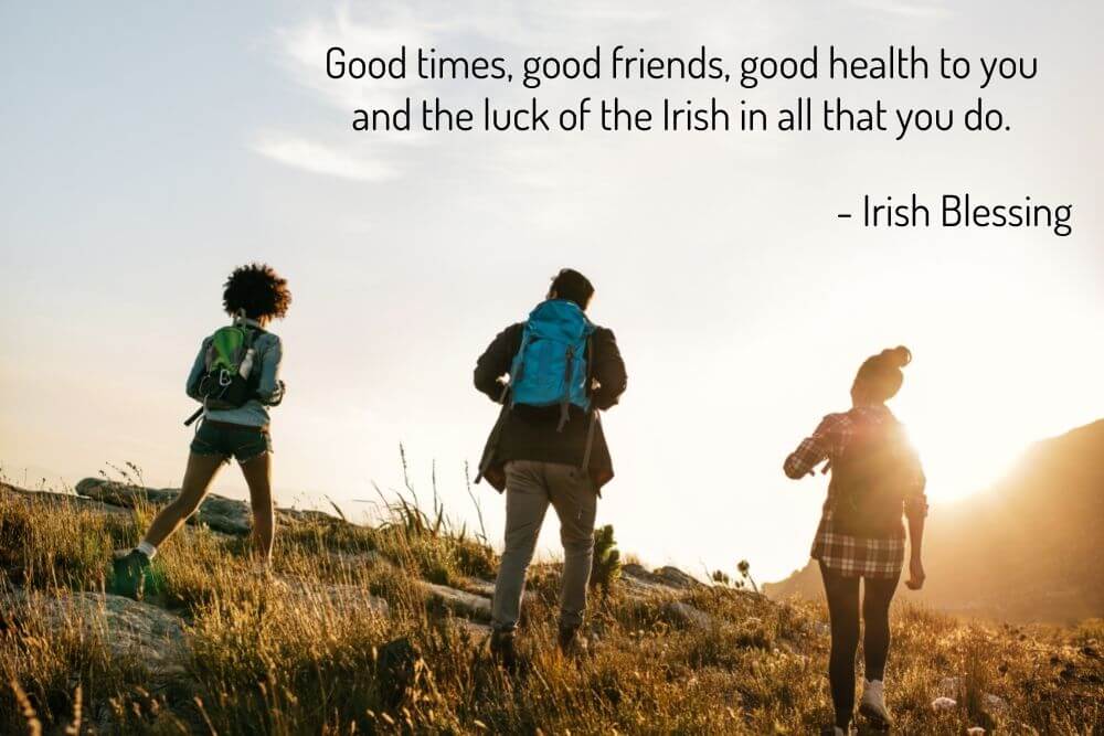 Friends hiking with an Irish blessing